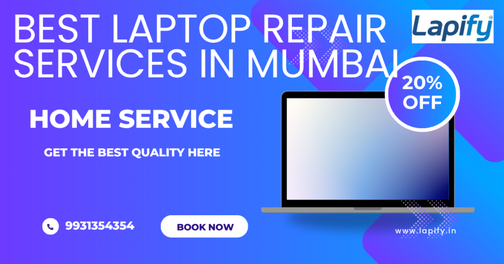 Best Laptop Repair Services in Mumbai – Home Service Available